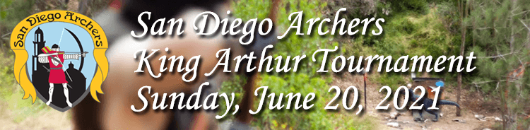 San Diego Archers King Arthur Tournament 2021